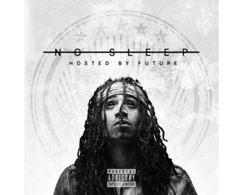 Future - No Sleep, Vol. 1