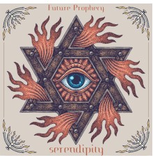 Future Prophecy - Serendipity