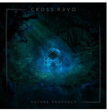 Future Prophecy - Crossover