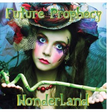 Future Prophecy - Wonderland