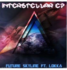 Future Skyline - Interstellar (Original Mix)