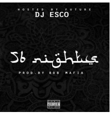 Future & Southside - 56 Nights