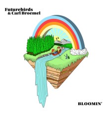 Futurebirds & Carl Broemel - Bloomin'