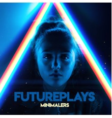 Futureplays - Minimalers