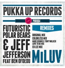 Futuristic Polarbears, Jeff Jefferson - Miluv