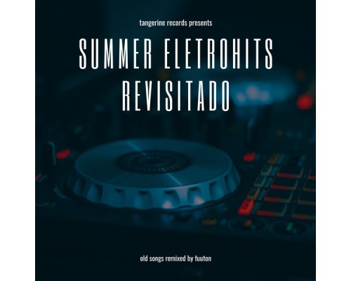 Fuuton - Summer Eletrohits Revisitado