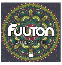 Fuuton - Other Stuff