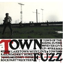 Fuzz - Town