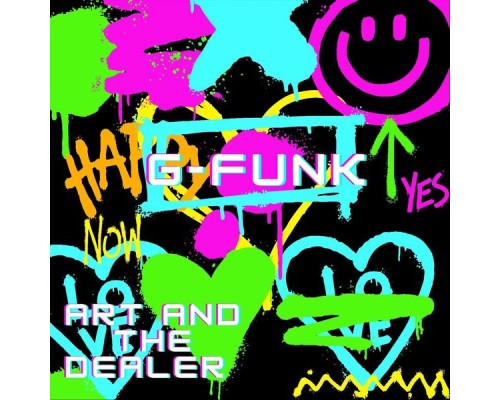 G-Funk - Art and the Dealer