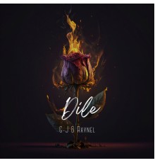 G-J & Raynel - Dile