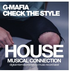 G-Mafia - Check the Style