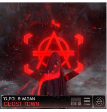 G-POL and VAGAN - Ghost Town