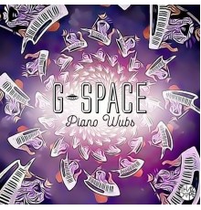 G-Space - Piano Wubs