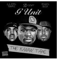 G-Unit - The Kanan Tape