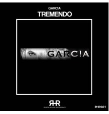 GARC!A - Tremendo