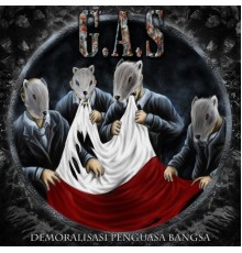 GAS - Demoralisasi Penguasa Bangsa