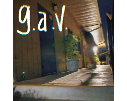 G.A.V. - Nothing Yet