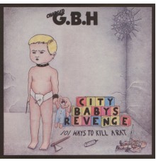 G.B.H. - City Baby's Revenge