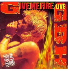 GBH - Give Me Fire