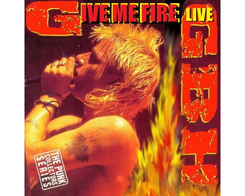 GBH - Give Me Fire