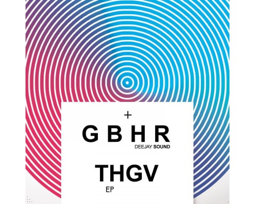 GBHR - Thgv (Original Mix)