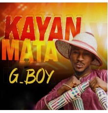 G.Boy - Kayan Mata