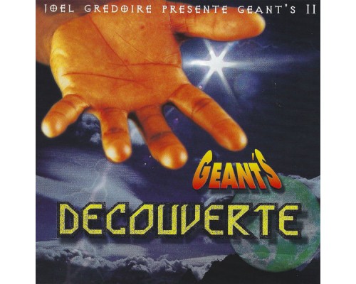 GEANT'S, Joel Gredoire - Decouverte