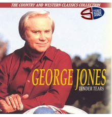 GEORGE JONES - Tender Tears