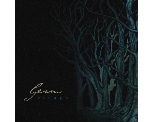 GERM - Escape (Deluxe Edition)