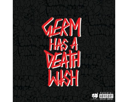 GERM - GERM HAS A DEATHWISH