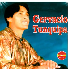 GERVACIO TUNQUIPA - Estoy Tomando