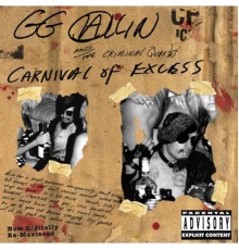 GG Allin - Carnival Of Excess