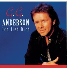 G.G. Anderson - Ich lieb Dich