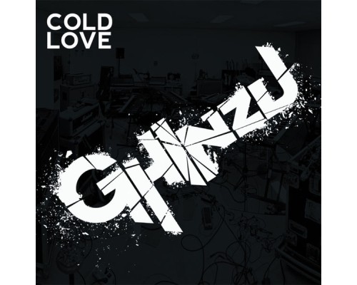 GHINZU - Cold Love