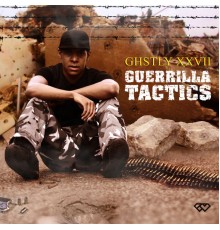 GHSTLY XXVII - Guerrilla Tactics EP