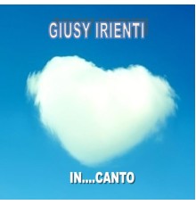 GIUSY IRIENTI - IN....CANTO