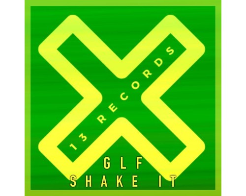 GLF - Shake It