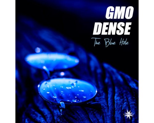 GMO & Dense - The Blue Hole