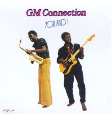 GM Connection - You & I