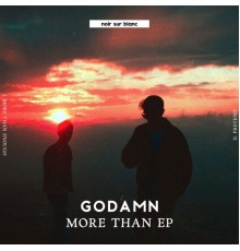 GODAMN - More Than EP