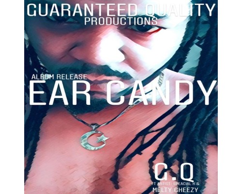 G.Q - Ear Candy