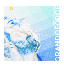 GRANDGEORGE - Sunny Anyway