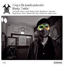 G.Rag & die Landlergschwister - Honky Tonkin