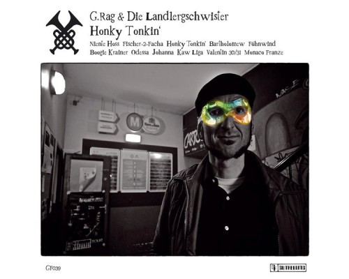 G.Rag & die Landlergschwister - Honky Tonkin