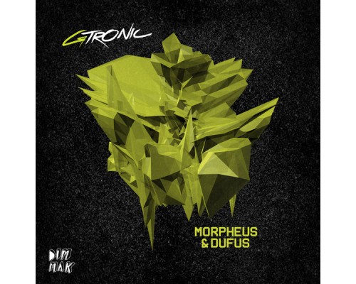 GTRONIC - Morpheus & Dufus EP