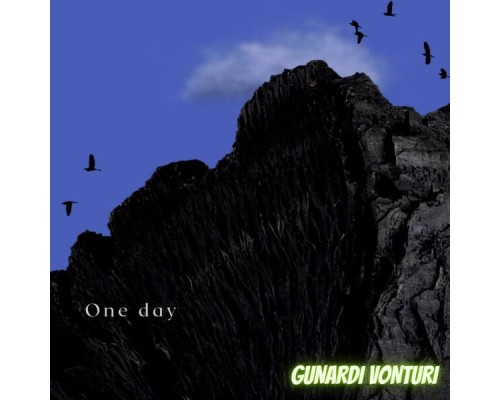 GUNARDI VONTURI - ONE DAY