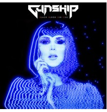 GUNSHIP - Black Blood Red Kiss