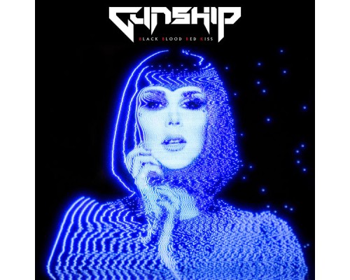 GUNSHIP - Black Blood Red Kiss