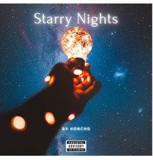 GV Honcho - Starry Nights