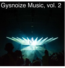 GYSNOIZE - Gysnoize Music, Vol. 2